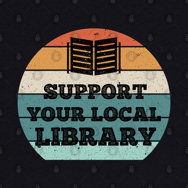 support your local library by AdelDa